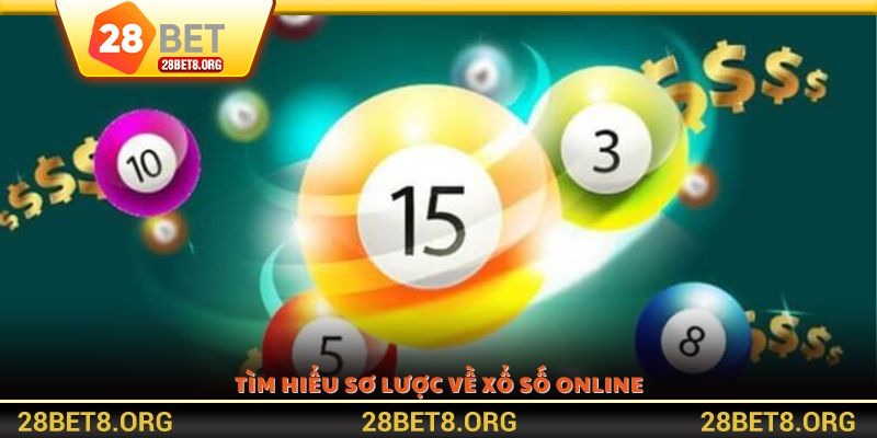 Tìm hiểu sơ lược về xổ số online